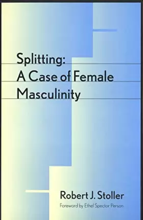 Couverture du produit · Splitting: A Case of Female Masculinity