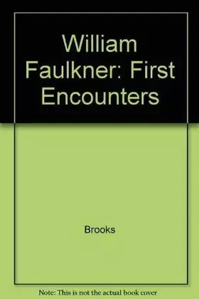Couverture du produit · William Faulkner: First encounters