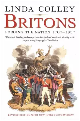 Couverture du produit · Britons – Forging The Nation 1707 –1837  Revised Edition