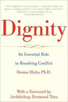 Couverture du produit · Dignity: Its Essential Role in Resolving Conflict