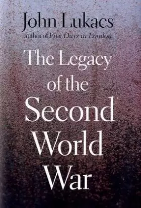 Couverture du produit · The Legacy of the Second World War