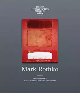 Couverture du produit · Mark Rothko: Toward Clarity