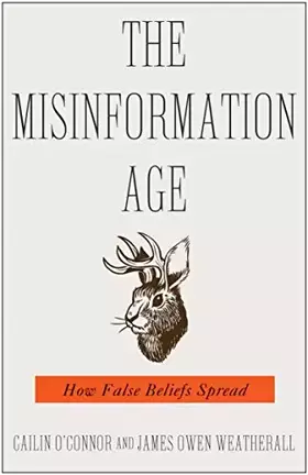 Couverture du produit · The Misinformation Age: How False Beliefs Spread