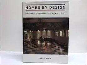 Couverture du produit · Homes by Design: Transforming Uncommon Properties into Stylish Homes