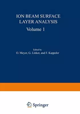 Couverture du produit · Ion Beam Surface Layer Analysis: Volume 1