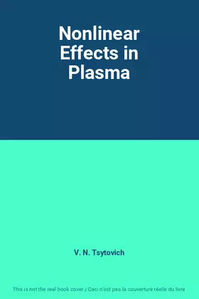 Couverture du produit · Nonlinear Effects in Plasma