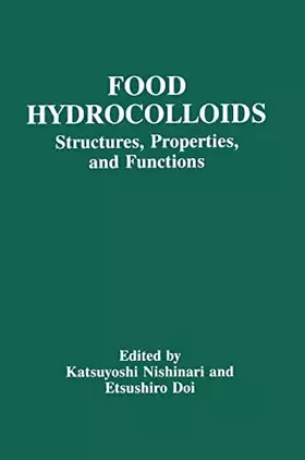 Couverture du produit · Food Hydrocolloids: Structure, Properties, and Functions