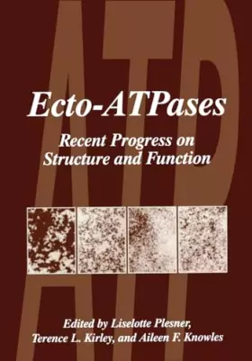 Couverture du produit · Ecto-ATPases: Recent Progress on Structure and Function