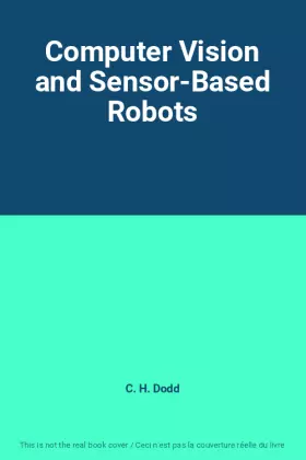 Couverture du produit · Computer Vision and Sensor-Based Robots