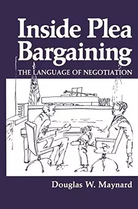 Couverture du produit · Inside Plea Bargaining: The Language of Negotiation