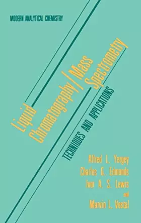 Couverture du produit · Liquid Chromatography/Mass Spectrometry: Techniques and Applications