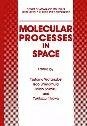 Couverture du produit · Molecular Processes in Space (Physics of Atoms and Molecules)