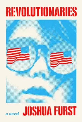 Couverture du produit · Revolutionaries: A novel