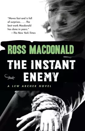 Couverture du produit · The Instant Enemy (Lew Archer Series)