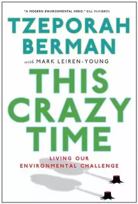 Couverture du produit · This Crazy Time: Living Our Environmental Challenge