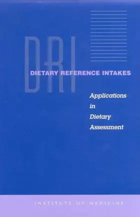 Couverture du produit · Dietary Reference Intakes: Applications in Dietary Assessment