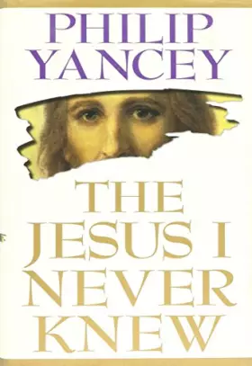 Couverture du produit · The Jesus I Never Knew
