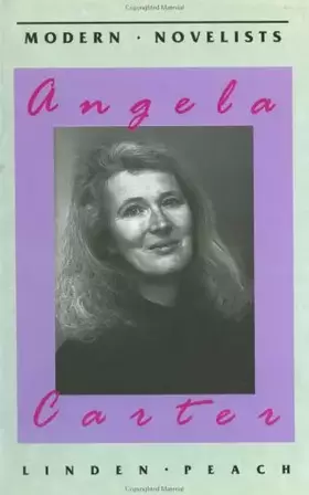 Couverture du produit · Angela Carter (Modern Novelists)