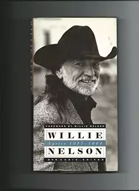 Couverture du produit · Willie Nelson: Lyrics 1957-1994 (Country Poets)