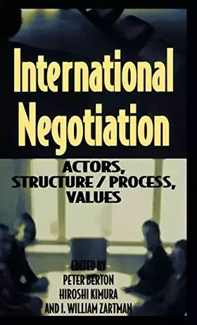 Couverture du produit · International Negotiation: Actors, Structure/Process, Values