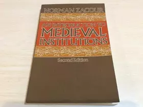 Couverture du produit · Introduction to Medieval Institutions