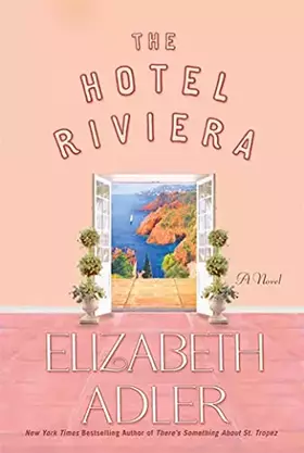 Couverture du produit · The Hotel Riviera: A Novel