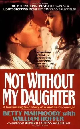 Couverture du produit · Not Without My Daughter