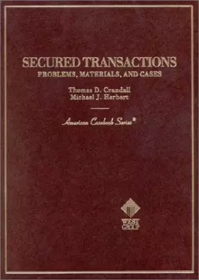 Couverture du produit · Secured Transactions: Problems, Materials, and Cases (American Casebook Series)