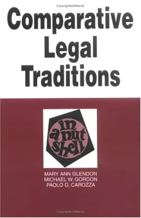 Couverture du produit · Comparative Legal Traditions in a Nutshell (Nutshell Series)