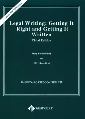 Couverture du produit · Legal Writing : Getting It Right & Getting It Written