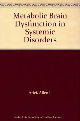Couverture du produit · Metabolic Brain Dysfunction in Systemic Disorders