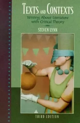 Couverture du produit · Texts and Contexts: Writing About Literature with Critical Theory (3rd Edition)