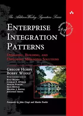 Couverture du produit · Enterprise Integration Patterns: Designing, Building, and Deploying Messaging Solutions