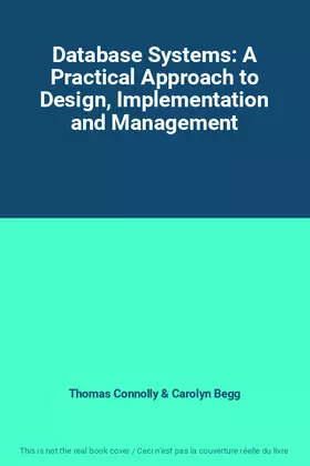 Couverture du produit · Database Systems: A Practical Approach to Design, Implementation and Management