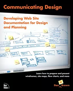 Couverture du produit · Communicating Design: Developing Web Site Documentation for Design and Planning