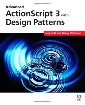 Couverture du produit · Advanced ActionScript 3 with Design Patterns
