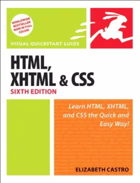 Couverture du produit · HTML, XHTML, and CSS, Sixth Edition: Visual QuickStart Guide