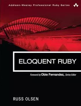 Couverture du produit · Eloquent Ruby (Addison-Wesley Professional Ruby Series)