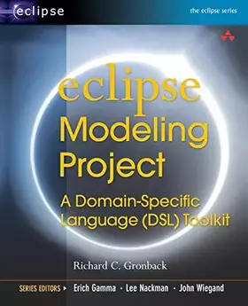 Couverture du produit · Eclipse Modeling Project: A DomainSpecific Language (DSL) Toolkit