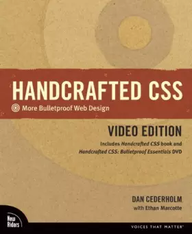Couverture du produit · Handcrafted CSS: More Bulletproof Web Design, Video Edition (includes Handcrafted CSS book and Handcrafted CSS: Bulletproof Ess
