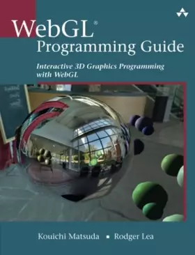 Couverture du produit · WebGL Programming Guide: Interactive 3D Graphics Programming with WebGL (OpenGL)