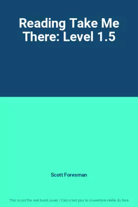 Couverture du produit · Reading Take Me There: Level 1.5