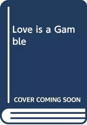 Couverture du produit · Love is a Gamble