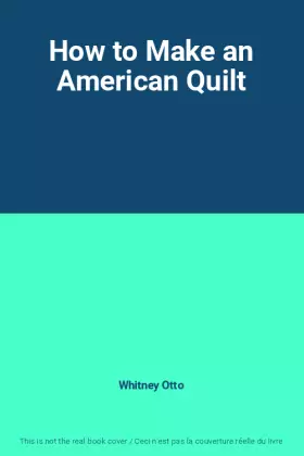 Couverture du produit · How to Make an American Quilt