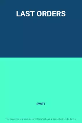 Couverture du produit · LAST ORDERS