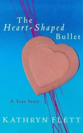 Couverture du produit · The Heart-Shaped Bullet
