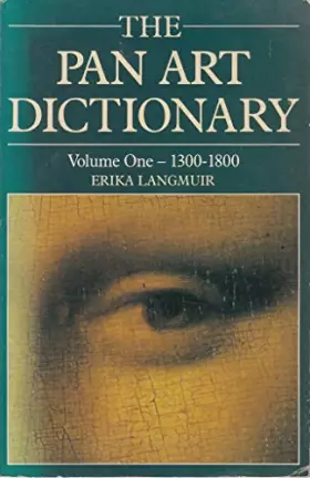 Couverture du produit · The Pan Art Dictionary: 1300-1800