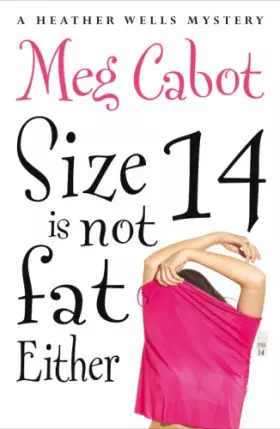 Couverture du produit · Size 14 Is Not Fat Either.