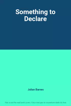 Couverture du produit · Something to Declare