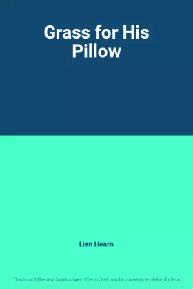 Couverture du produit · Grass for His Pillow
